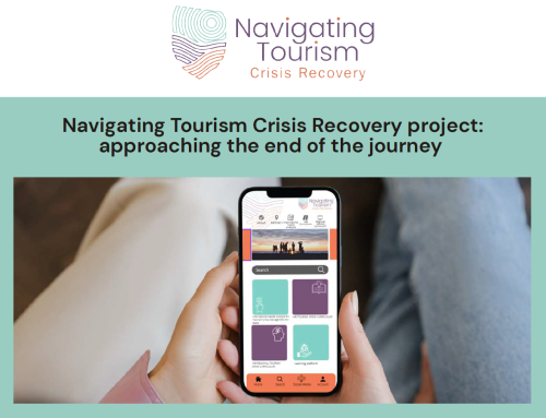 Newsletter March 2023: Navigating Tourism Crisis Recovery project: approaching the end of the journey